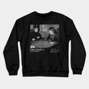 elliot smith and louis theroux Crewneck Sweatshirt